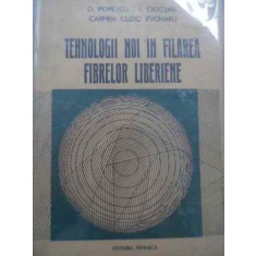 Tehnologii Noi In Filarea Fibrelor Liberiene - O. Popescu I. Ciocsan Carmen Cuzic Zvonaru ,524113