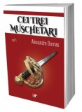 Cei trei muschetari vol.1/2, Alexandre Dumas - Carte ilustrata, editie de aventura