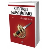Cei trei muschetari 01/2 ilustrat - Alexandre Dumas