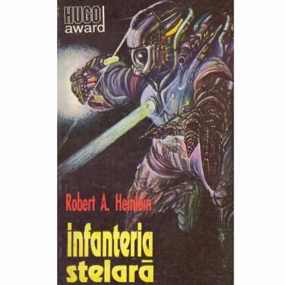 Robert A. Heinlein - Infanteria stelara - 131619 foto