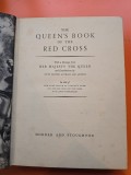 The Queen s Book of the Red Cross - Fifty British Authors and Artists