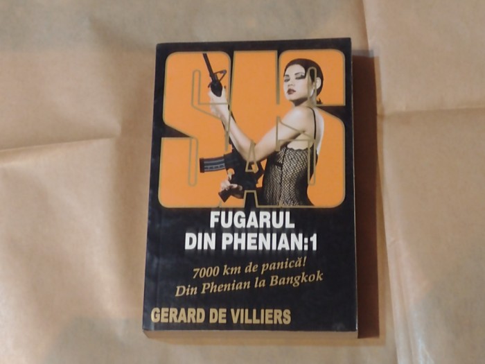 GERARD DE VILLIERS - FUGARUL DIN PHENIAN vol. 1