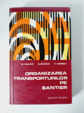 Organizarea Transporturilor Pe Santier - S. Suler