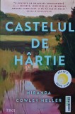 Castelul de Hartie - Miranda Cowley Heller - Editura Trei, 2022, 447 pagini, Coperta Brosata, Fiction Connection