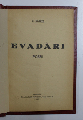 EVADARI - POEZII de G. NICHITA , 1927 foto
