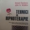 TEHNICI DE HIPNOTERAPIE - ARREED BARABASZ, JOHN G. WATKINS, POLIROM 2011, 566 P