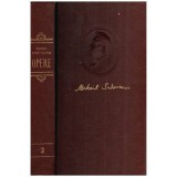 Mihail Sadoveanu - Opere 3 La noi in Viisoara - Vremuri de bejenie - Insemnarile lui Neculai Manea - O istorie de demult - 11463