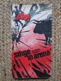 Sange in arena &ndash; Vicente Blasco Ibanez