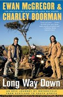 Long Way Down: An Epic Journey by Motorcycle from Scotland to South Africa foto