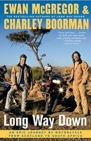 Long Way Down: An Epic Journey by Motorcycle from Scotland to South Africa foto