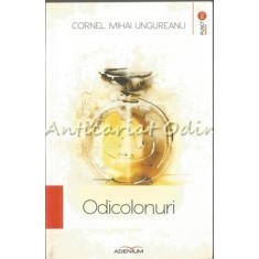 Odicolonuri - Cornel Mihai Ungureanu