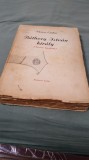 REGELE STEFAN BATHORY-SPERIETOAREA DUSMANILOR- VERESS ENDRE IN LIMBA MAGHIARA 1937-378 PAG-NUMEROASE ILUSTRATII