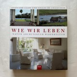 Stafford Cliff - Wie Wir Leben - Natur Architektur Wohnkultur
