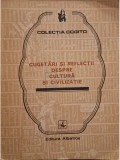 Eusebiu Mihailescu - Cugetari si reflectii despre cultura si civilizatie (Editia: 1984)