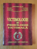 VICTIMOLOGIE SI PSIHOLOGIE VICTIMALA de TUDOREL BADEA BUTOI , PTRZINTA SUBLINIERI