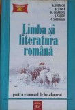 LIMBA SI LITERATURA ROMANA PENTRU EXAMENUL DE BACALAUREAT-A. COSTACHE, FL. IONITA, GH. LAZARESCU, A. SAVOIU-252263