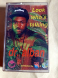 Dr. Alban - Look who&#039;s talking, caseta audio