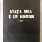 &quot;VIATA MEA E UN ROMAN&quot;, Adrian Paunescu, 1987