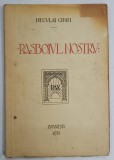 RASBOIUL NOSTRU de NECULAI CIBIN, EDITIE INTERBELICA