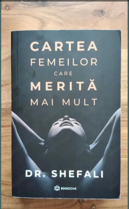 Dr. Shefali - Cartea femeilor care merita mai mult