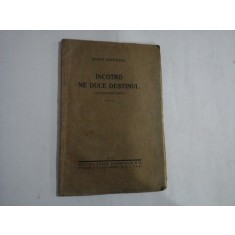 INCOTRO NE DUCE DESTINUL - CUVINTE PENTRU TINERI - EUGEN HEROVANU