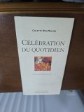 C&eacute;l&eacute;bration du quotidien - Colette Nys-Mazure