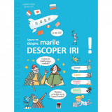 Spune-Mi Despre Marile Descoperiri, Larousse - Editura RAO Books