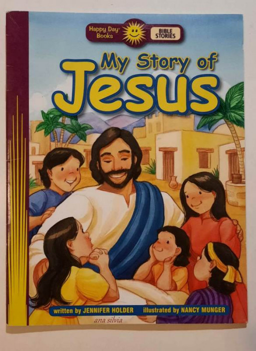 My Story of Jesus - Jennifer Holder