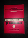 VALERIU RUSU - BIOMEMBRANE SI PATOLOGIE volumul 1