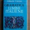 Mihaela Carstea - Gramatica limbii italiene (1971, editie cartonata)