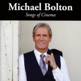CD Michael Bolton &lrm;&ndash; Songs Of Cinema (NM), Pop