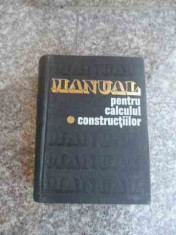 Manual Pentru Calculul Constructiilor Vol. 1 - Andrei D. Caracostea Si Colab ,536789 foto