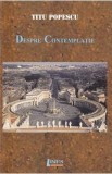 Despre contemplatie - Titu Popescu