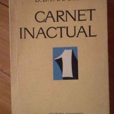 Carnet Inactual 1 - Dumitru D. Panaitescu ,304513