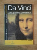 DA VINCI ARTA SI STIINTA UNIVERSULUI de ALESANDRO VEZZOSI