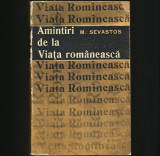 AMINTIRI DE LA VIAȚA ROM&Acirc;NEASCĂ - M. SEVASTOS