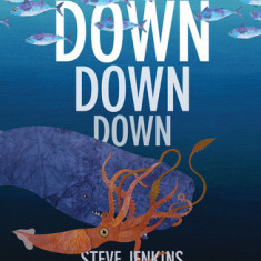 Down, Down, Down: A Journey to the Bottom of the Sea