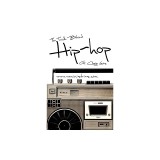 The Truth Behind Hip Hop