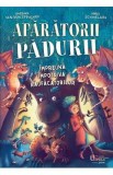 Aparatorii padurii. Impreuna impotriva raufacatorilor - Barbara Van Den Speulhof