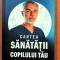 Cartea sanatatii copilului tau. Editura Bookzone, 2025 - Dr. Mihai Craiu
