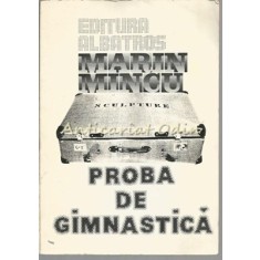 Proba De Gimnastica - Marin Mincu