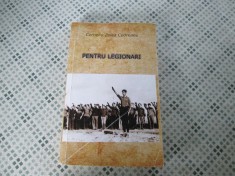 Corneliu Zelea Codreanu - Pentru legionari