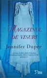 Jennifer Dupee - Magazinul de visuri