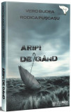 Aripi de gand carte paperback brosata de Vero Budea, Rodica Puscasu colectie beletristica