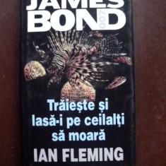 Traieste si lasa-i pe ceilalti sa moara-james Bond Ian Fleming