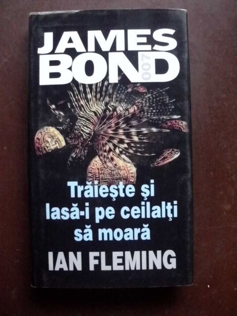 Traieste si lasa-i pe ceilalti sa moara-james Bond Ian Fleming
