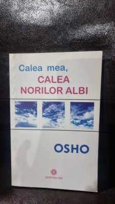 CALEA MEA , CALEA NORILOR ALBI DE OSHO foto