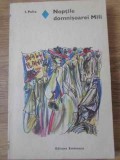 Noptile Domnisoarei Mili - I. Peltz, 1976, Editura Eminescu, Roman de Dragoste, Roman