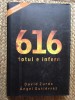 616 - Totul e Infern de David Zurdo, Angel Gutierrez