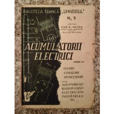 Acumulatorii Electrici - Ioan R. Nicola , B6